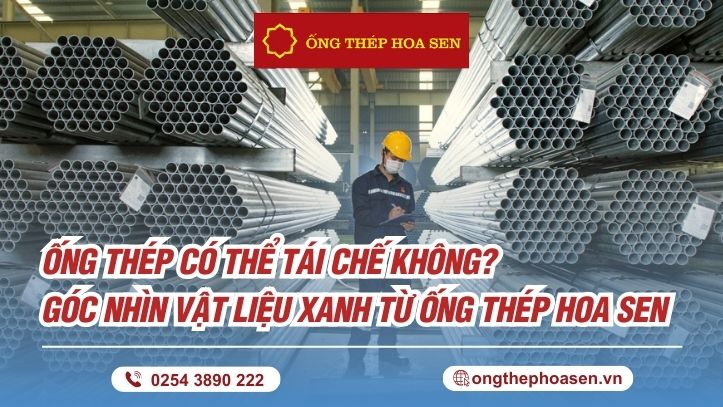 Ống thép có thể tái chế không